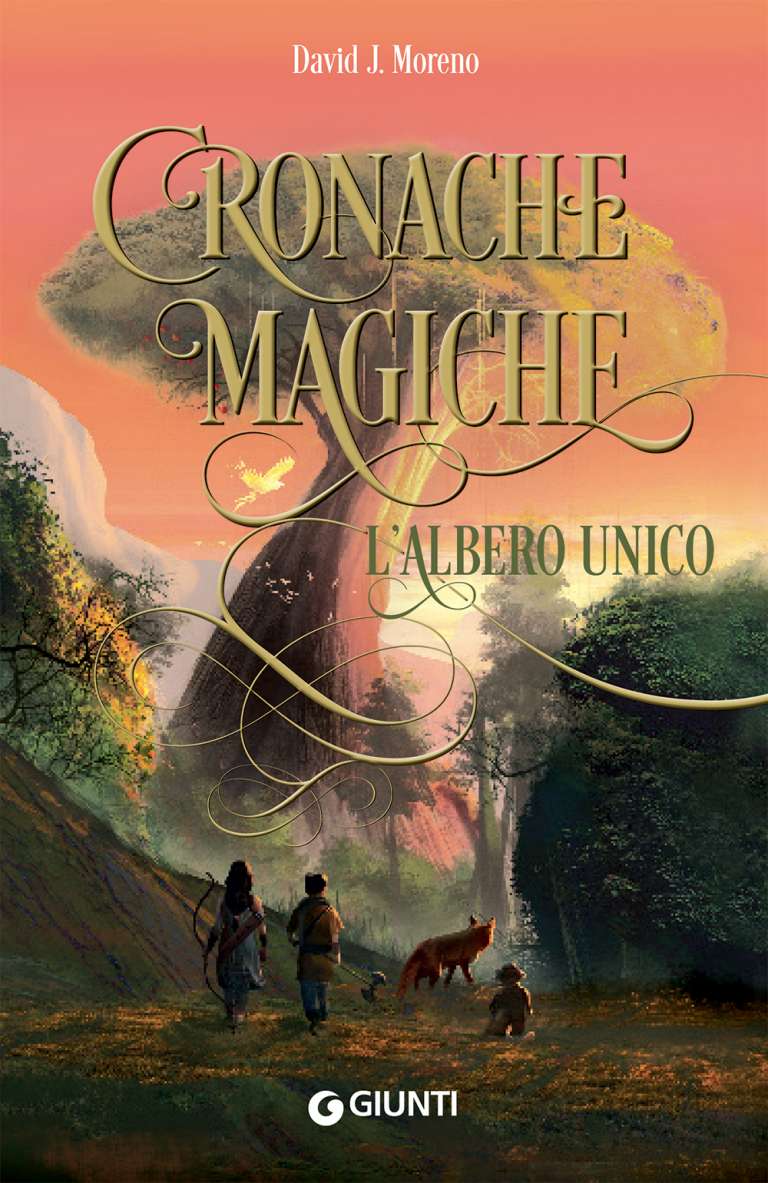 Cronache magiche. L’albero unico (The chronicles of magic: the unique tree)