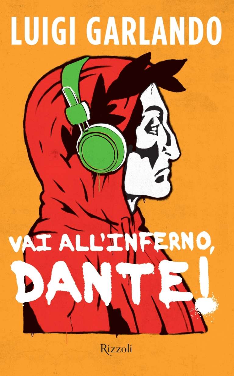 Vai all’Inferno, Dante!