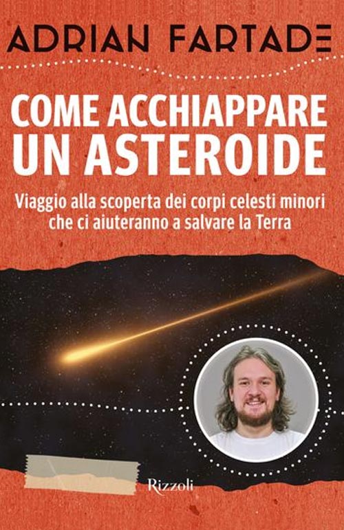 Come acchiappare un asteroide (How to catch an asteroid)