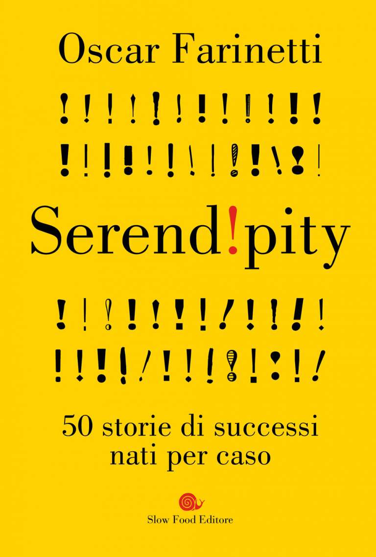 Serendipity. 50 Storie di successi nati per caso