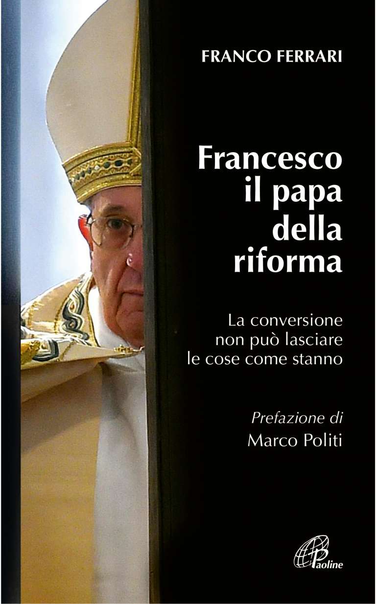 Francesco, il papa della riforma