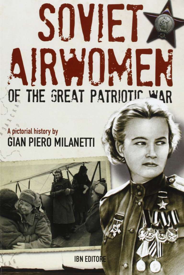 Night Witches. Soviet Airwomen of the Great Patriotic War