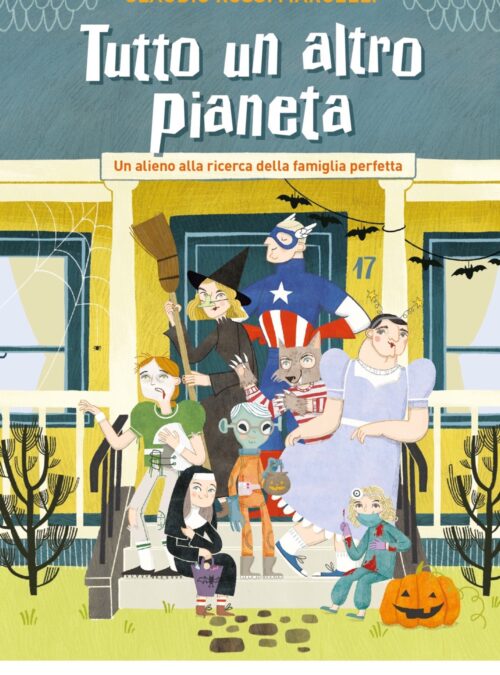 Tutto un altro pianeta. Un alieno alla ricerca della famiglia perfetta