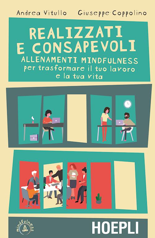 Realizzati e consapevoli