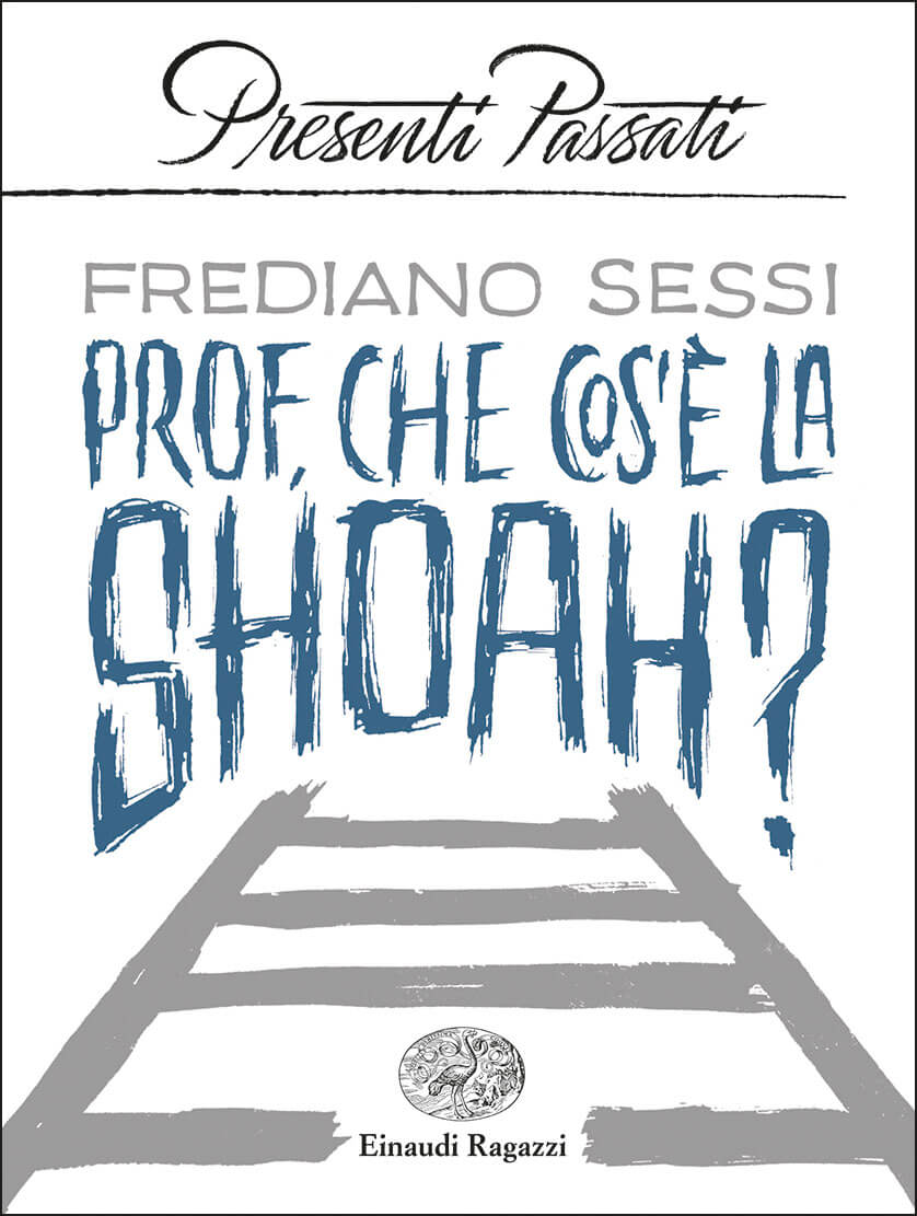 Prof, che cos'è la Shoah? - New Italian Books