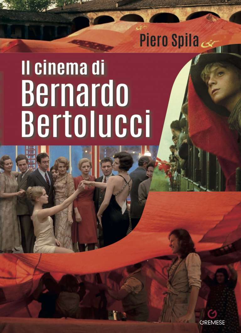 Il cinema di Bernardo Bertolucci (The Cinema of Bernardo Bertolucci)