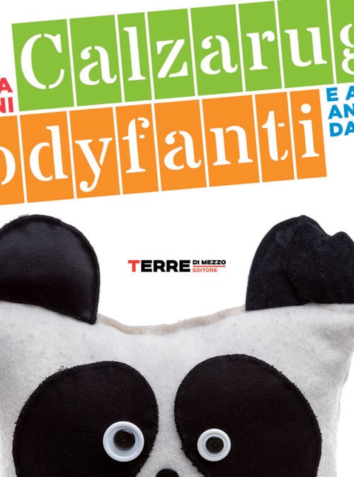 Calzarughe, bodyfanti e altri animali da salvare