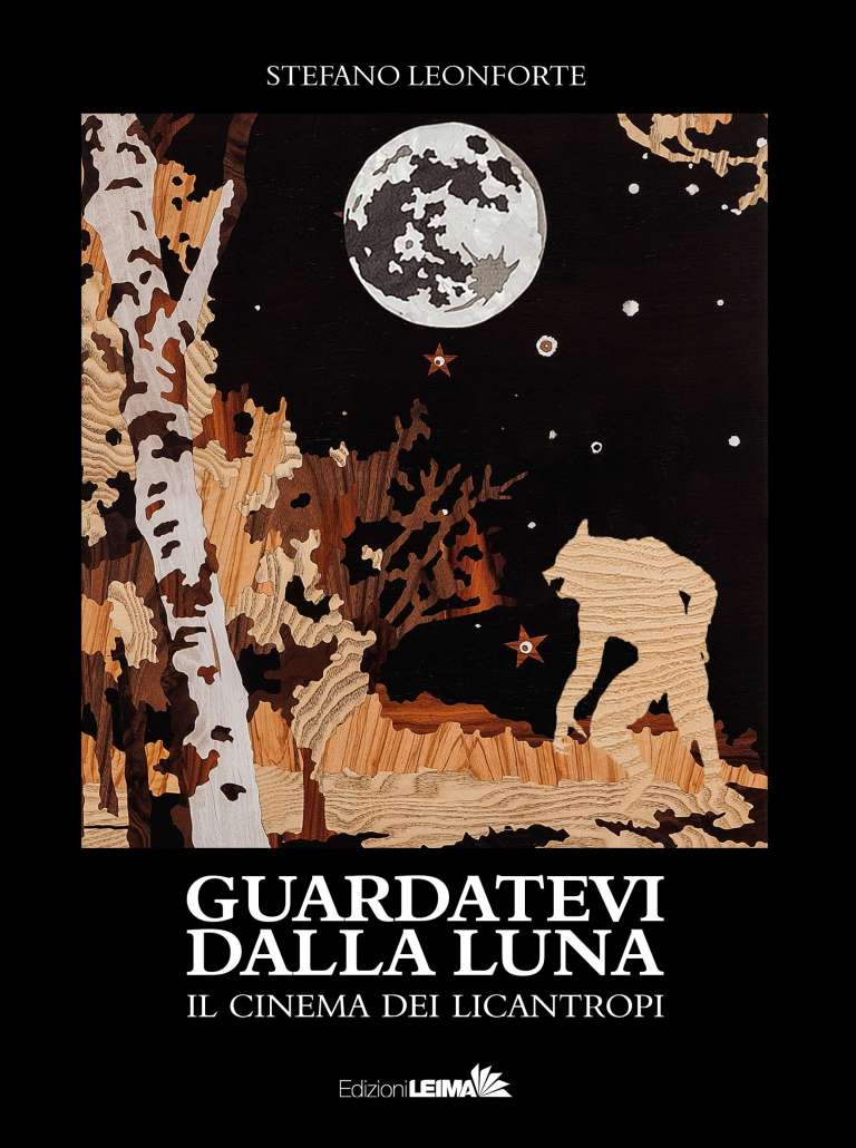 Guardatevi dalla luna – Beware of the moon