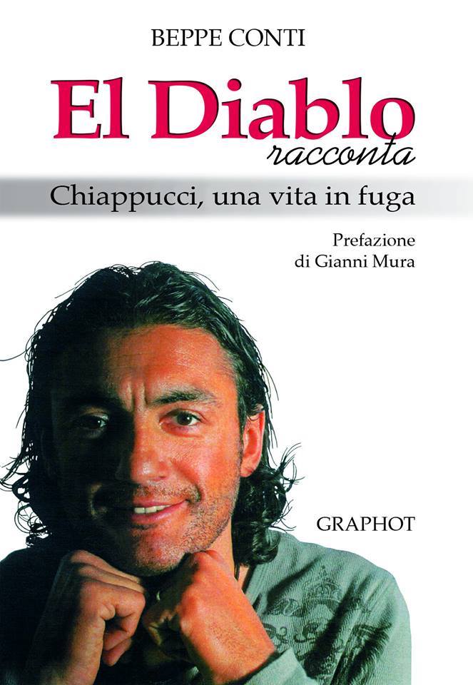 El Diablo racconta – Chiappucci, una vita in fuga