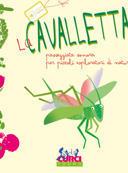 Piedi e orecchio – La cavalletta | Feet and Ears – The grasshopper