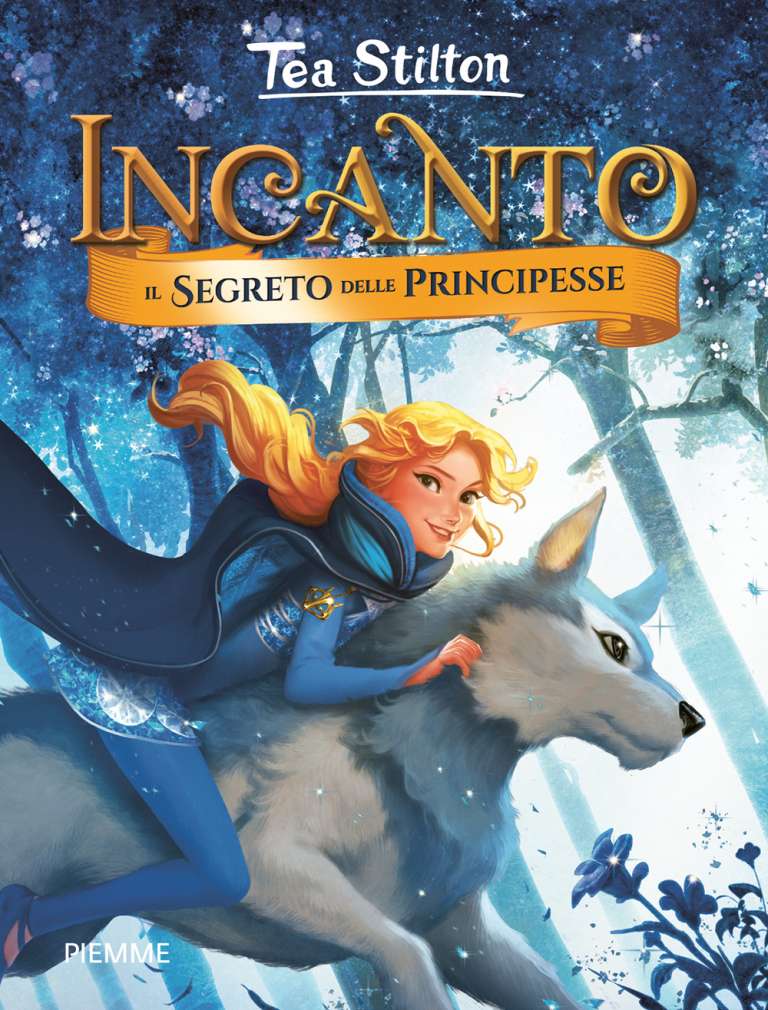 Il segreto delle principesse – Incanto vol. 1