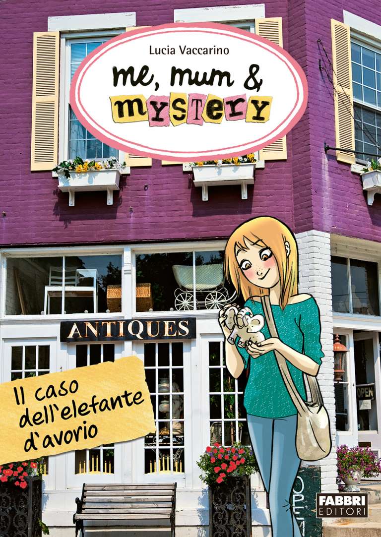 Il caso dell’elefante d’avorio – Me, Mum and Mystery vol. 3