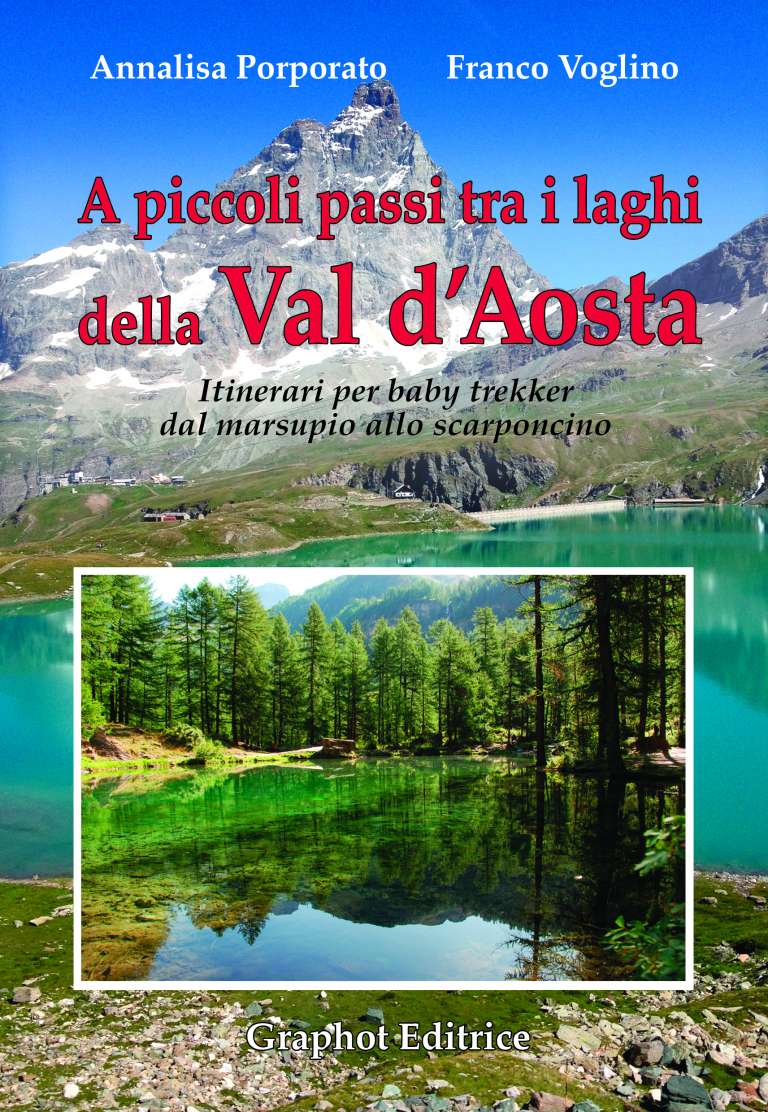 A piccoli passi tra i laghi della Val d’Aosta
