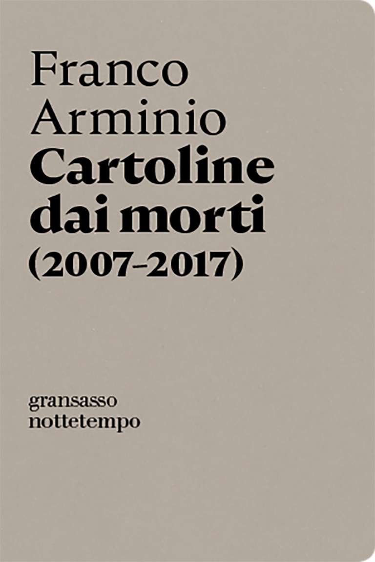 Cartoline dai morti (2007-2017)