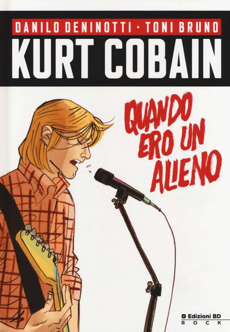 Kurt Cobain – Quando ero un alieno