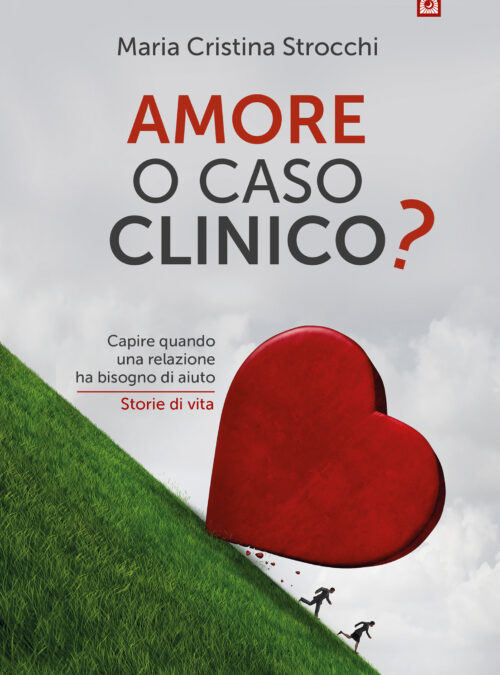 Amore o caso clinico?