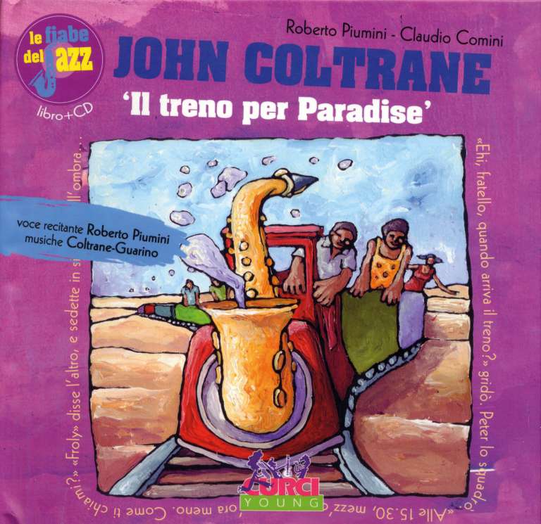 Le fiabe del jazz, JOHN COLTRANE  – Il treno per Paradise