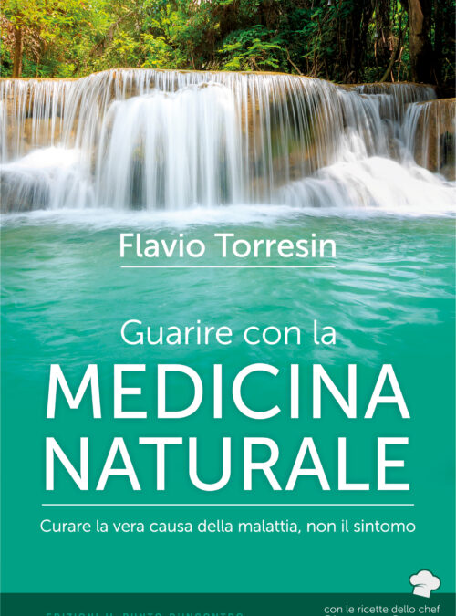 Guarire con la medicina naturale