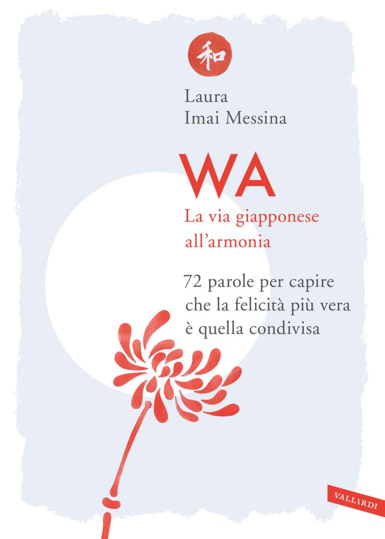 WA. La via giapponese dell’armonia