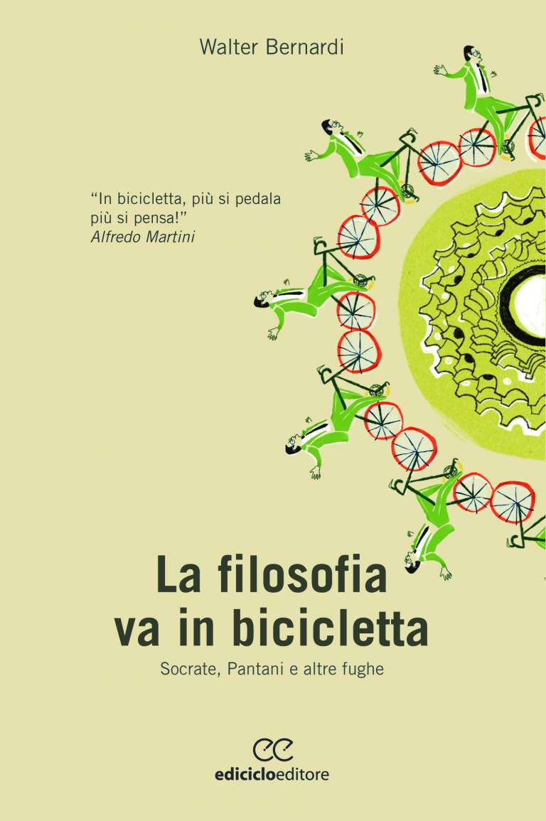 La filosofia va in bicicletta. Socrate, Pantani e altre fughe