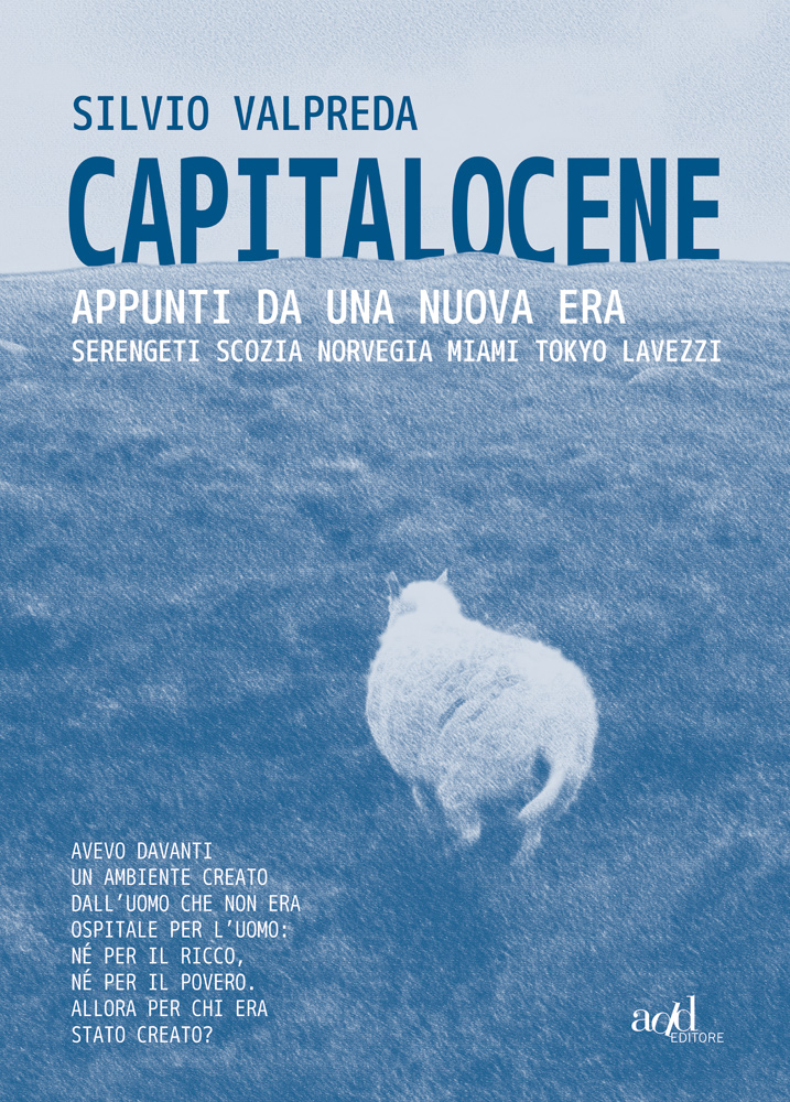 Capitalocene. Appunti da una nuova era.