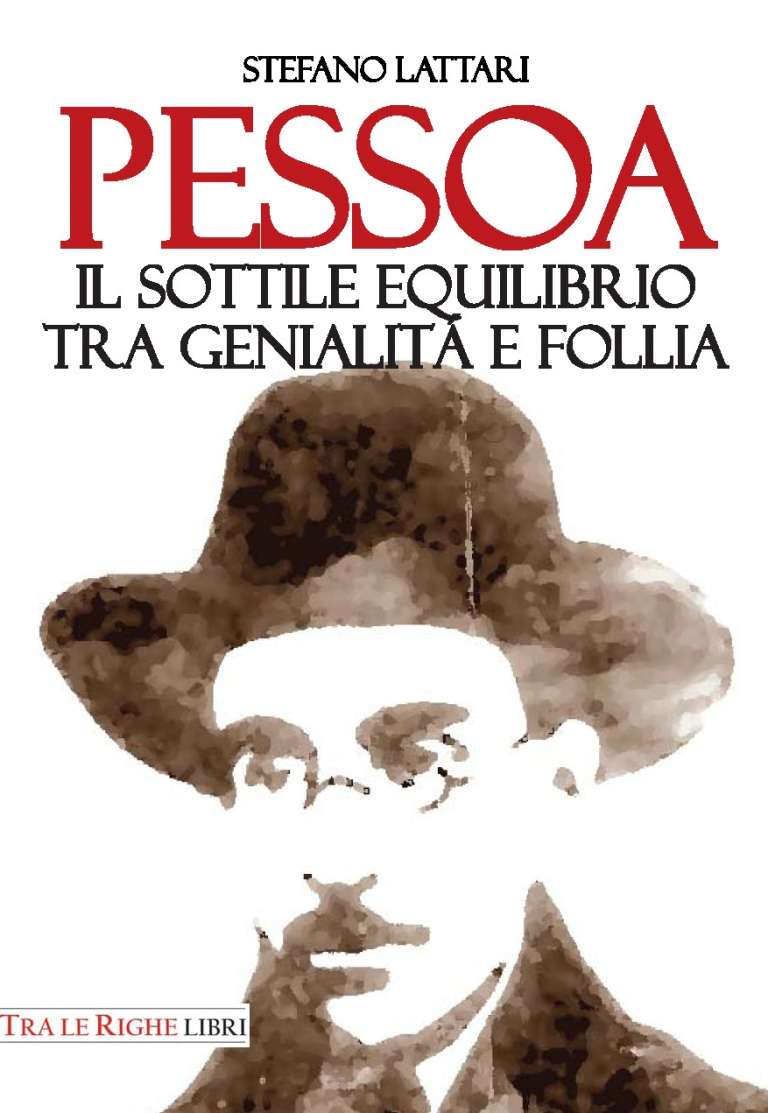 Pessoa. Il sottile equilibrio fra genialità e follia