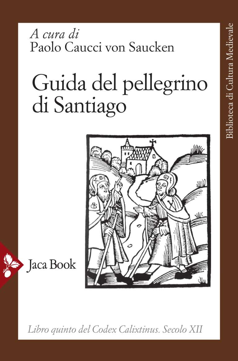 THE PILGRIM’S GUIDE TO SANTIAGO