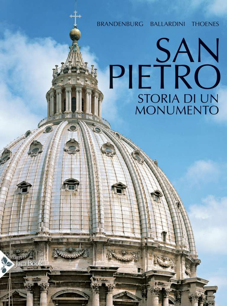 La Basilica di San Pietro. Storia di un monumento