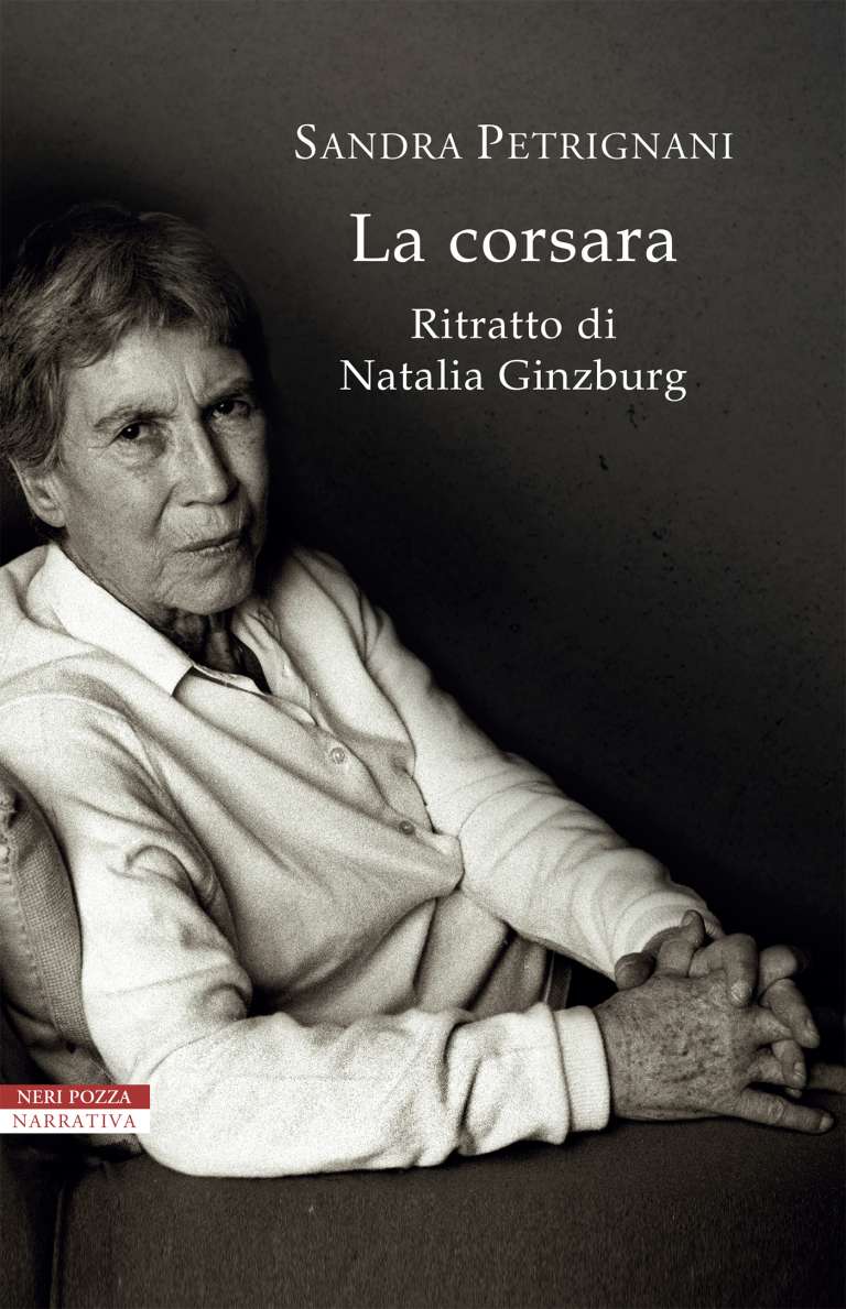 La corsara. Ritratto di Natalia Ginzburg