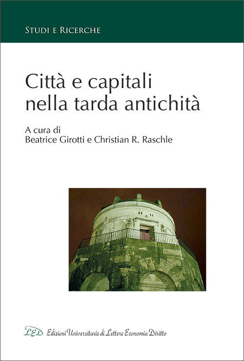Città e capitali nella tarda antichità