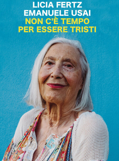 Non c’è tempo per essere tristi