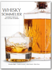Whisky Sommelier. A Journey Through the Culture of Whisky.