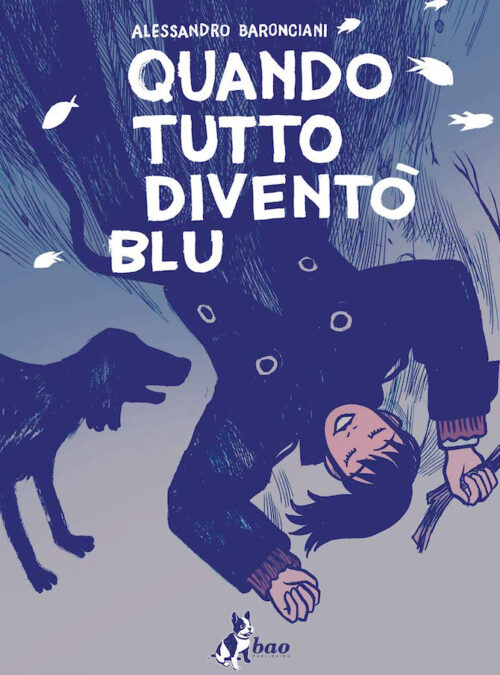 Quando tutto diventò blu