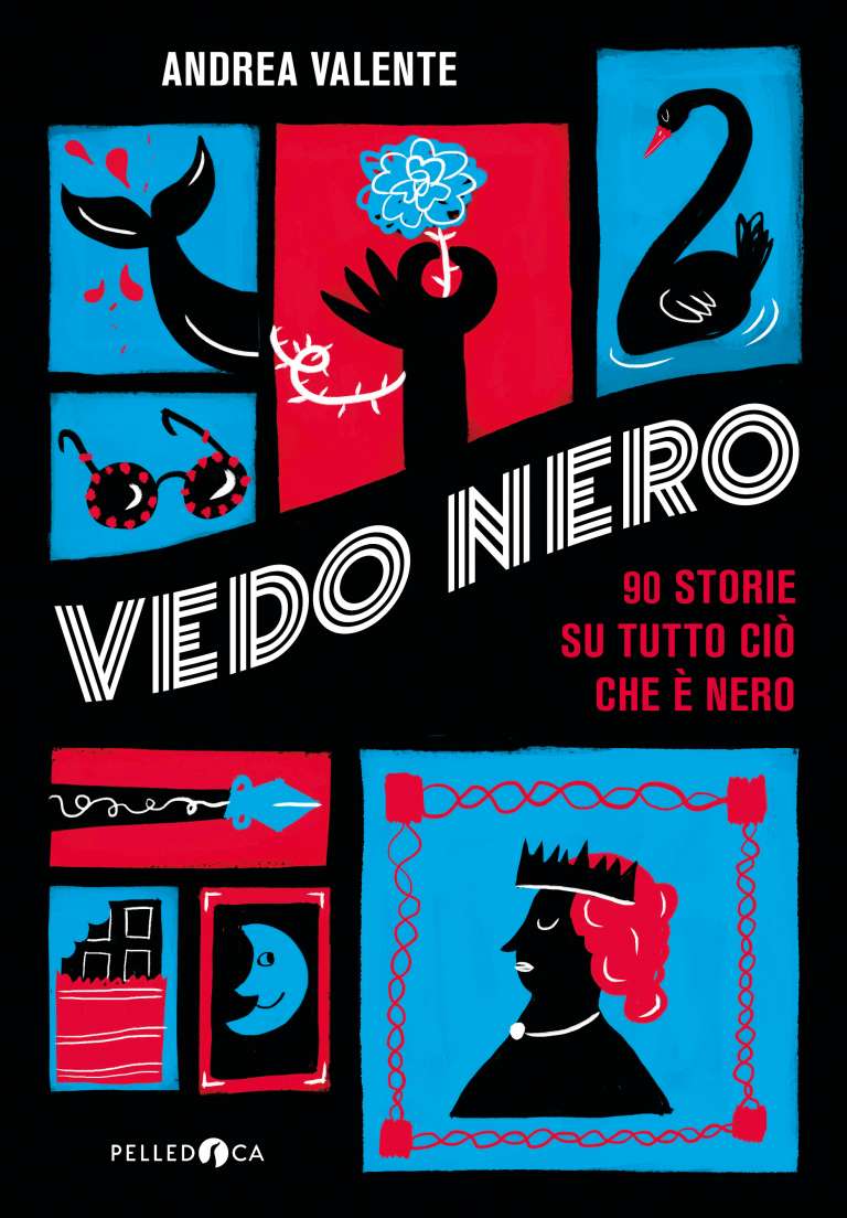 Vedo nero. 90 storie su tutto ciò che è nero