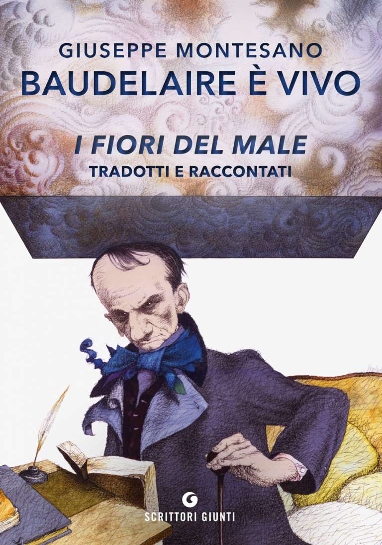 Baudelaire è vivo: I fiori del male tradotti e raccontati