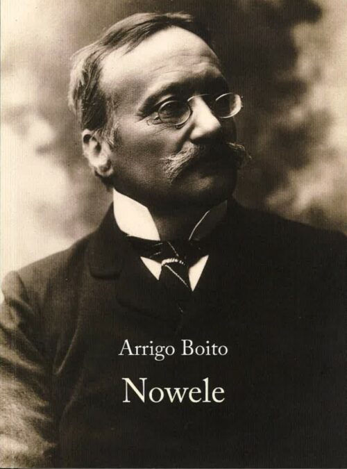From Kraków: Arrigo Boito in Polish