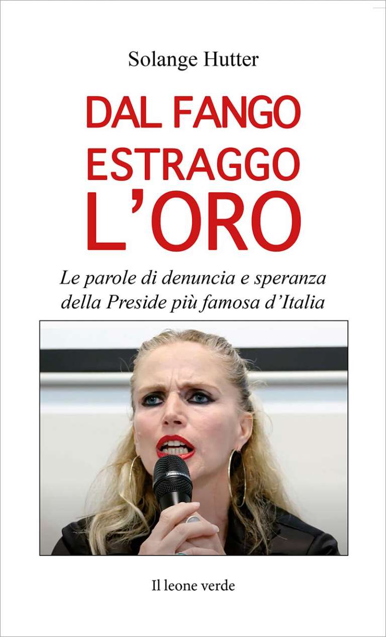 Dal fango estraggo l’oro