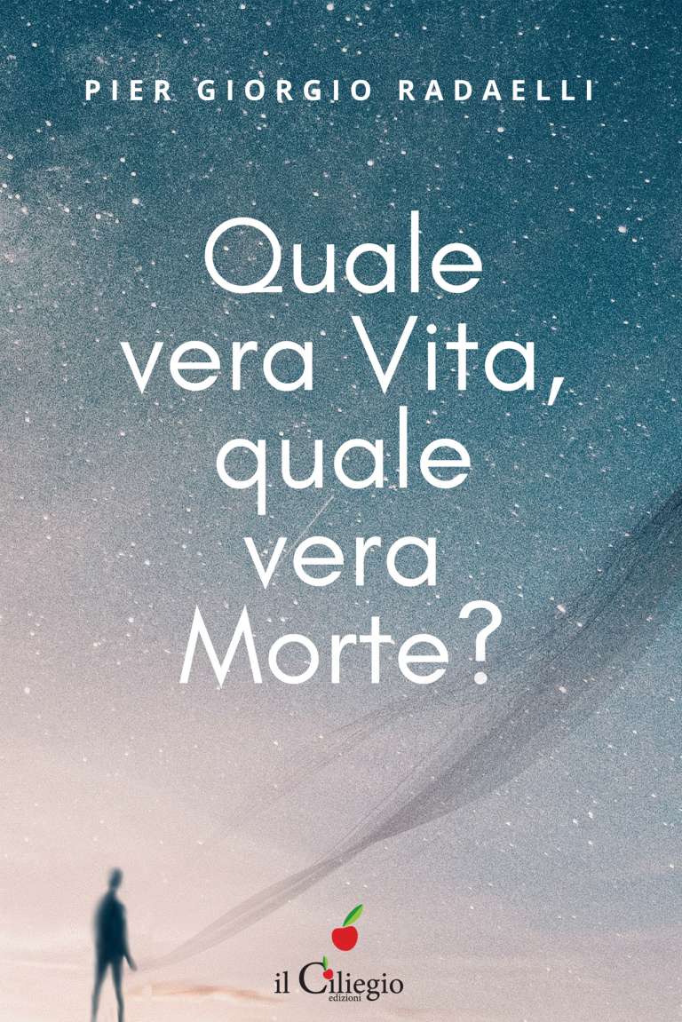 Quale vera vita, quale vera morte?