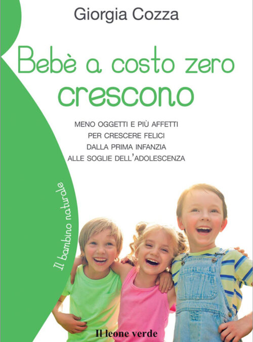 Bebè a costo zero crescono