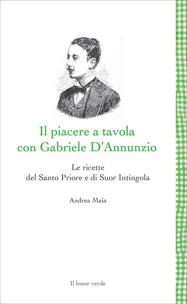 Il piacere a tavola con Gabriele D’Annunzio