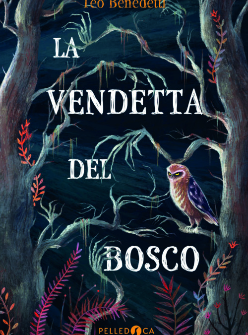 La vendetta del bosco
