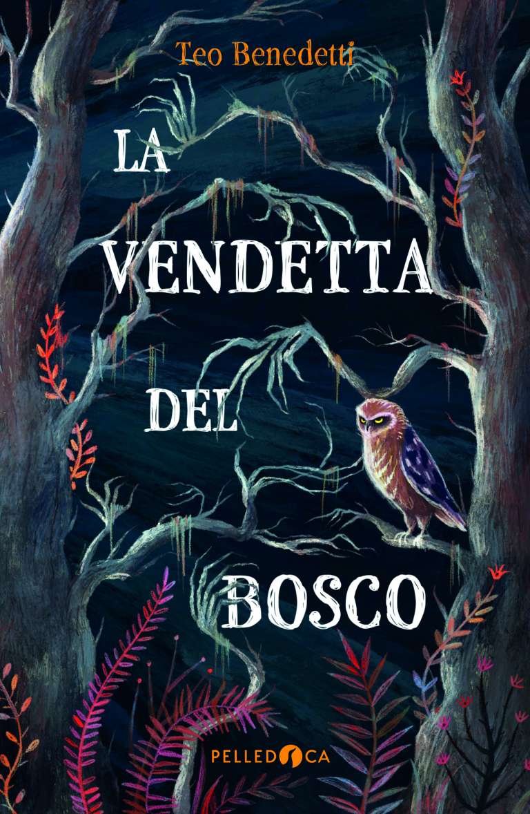 La vendetta del bosco