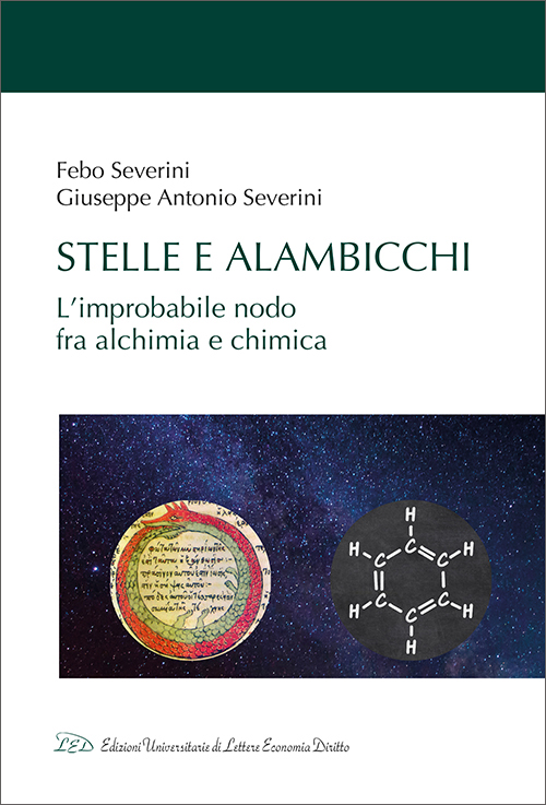 Stelle e Alambicchi. L’improbabile nodo tra alchimia e chimica