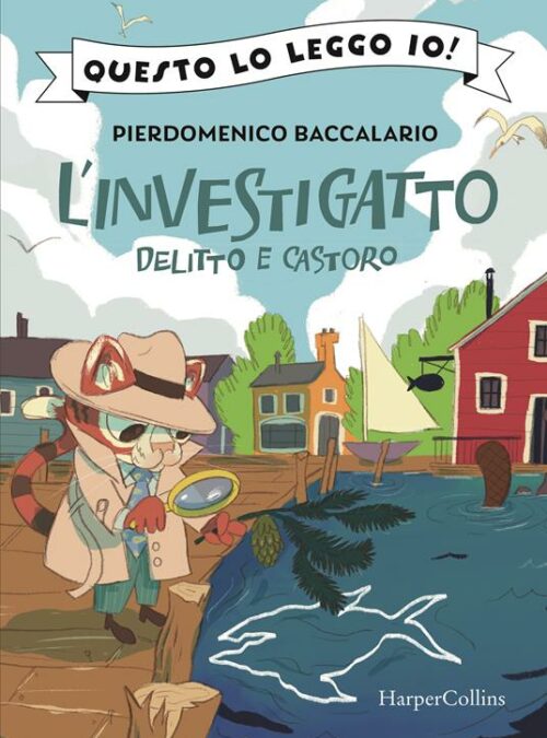 Delitto e castoro. L’investigatto