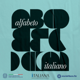 ALFABETO ITALIANO: a series of podcasts in 4 languages to learn about the world of books in Italy.