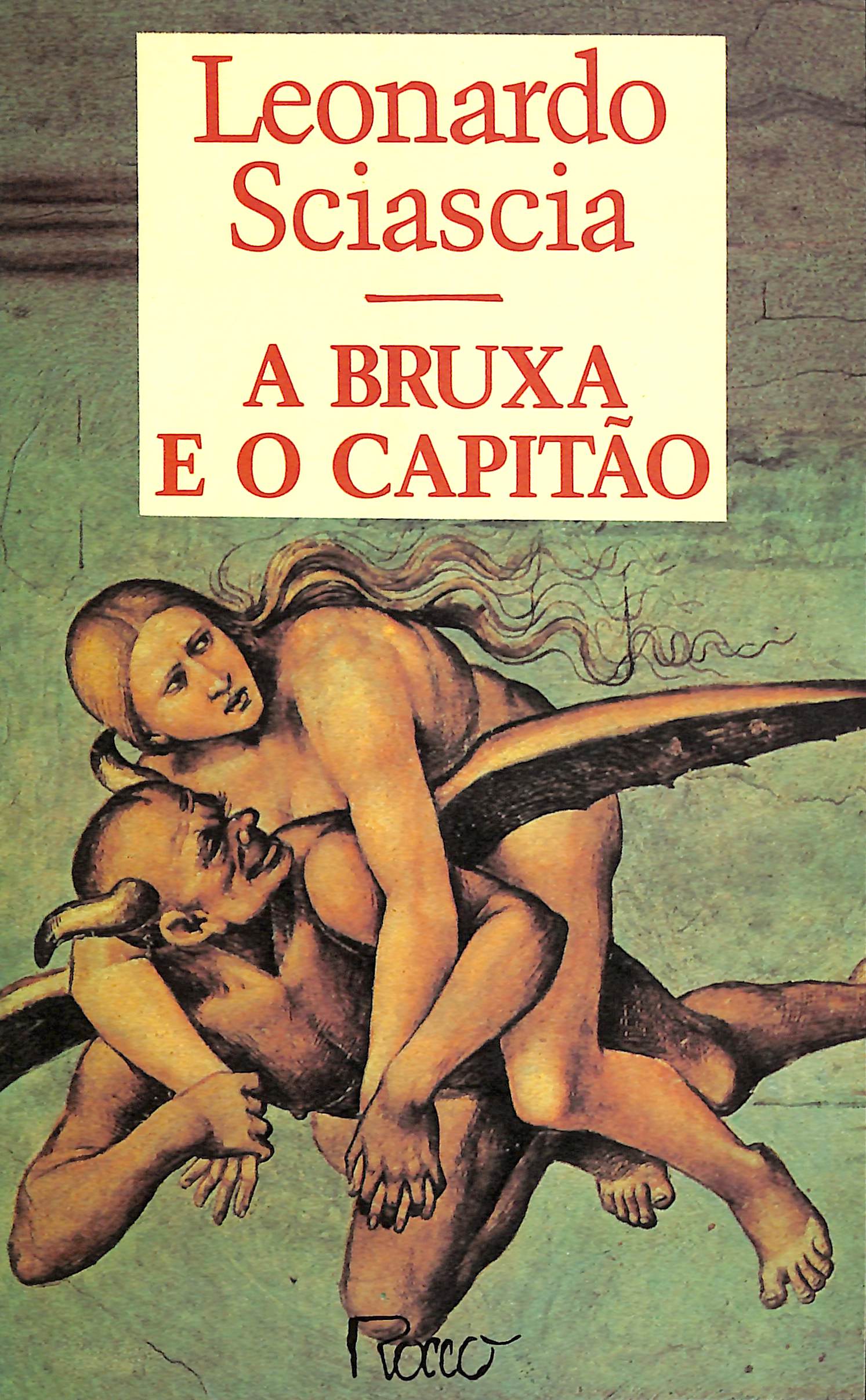 A bruxa e o capitão (La strega e il capitano)