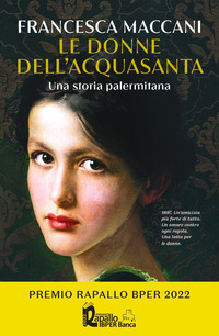 Le donne dell’Acquasanta. Una storia palermitana