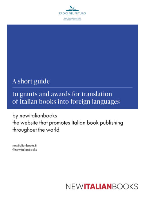 NEW ! A short guide to grants and awards for translation of Italian books into foreign languages
