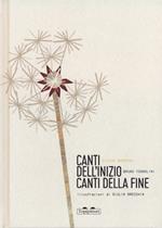 Canti dell’inizio canti della fine