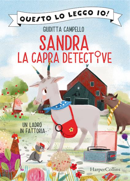 Sandra la capra detective. Un ladro in fattoria